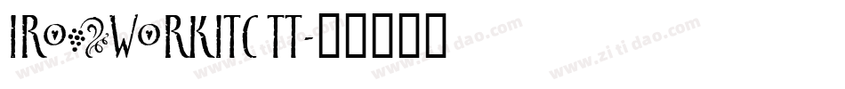 IronworkITC TT字体转换